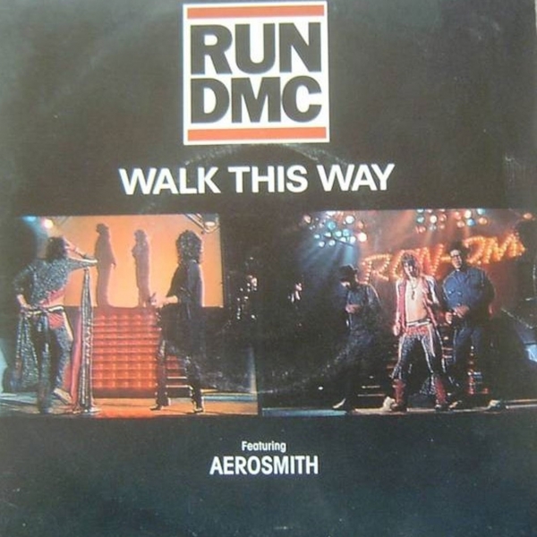 Rum Dmc- Walk This Way ((feat. Aerosmith)