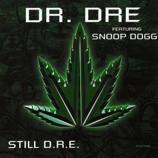 Dr. Dre - Still D.R.E. ft. Snoop Dogg